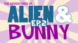 The Adventures of Alien & Bunny 2